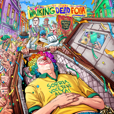 ALBUM | Mundo Livre S.A – Walking Dead Folia